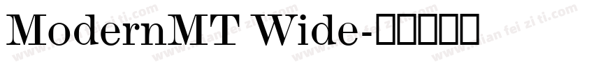 ModernMT Wide字体转换